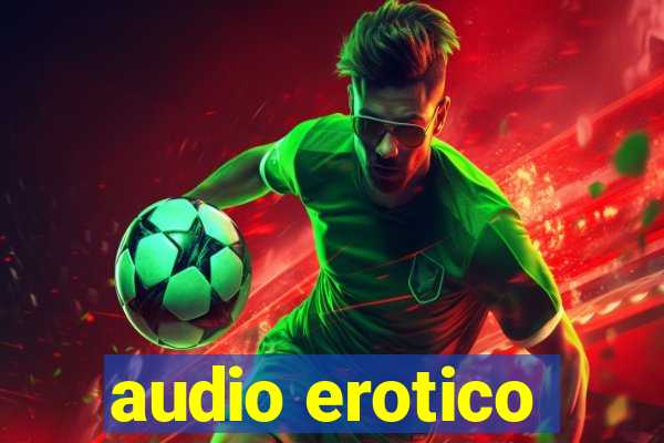 audio erotico